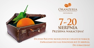 LETNIA PRZERWA W PRACY ORANŻERII